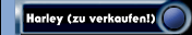 Harley (zu verkaufen!)